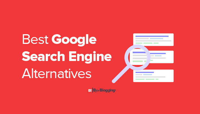 Best Google Search Engine Alternatives