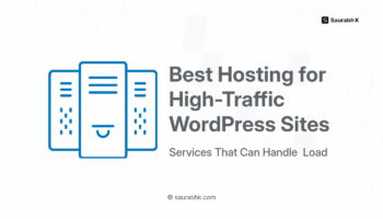 Best Hosting For High Traffic Wordpress Site