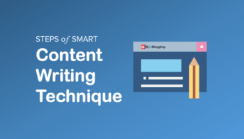 Steps of Smart Content Writing Technique