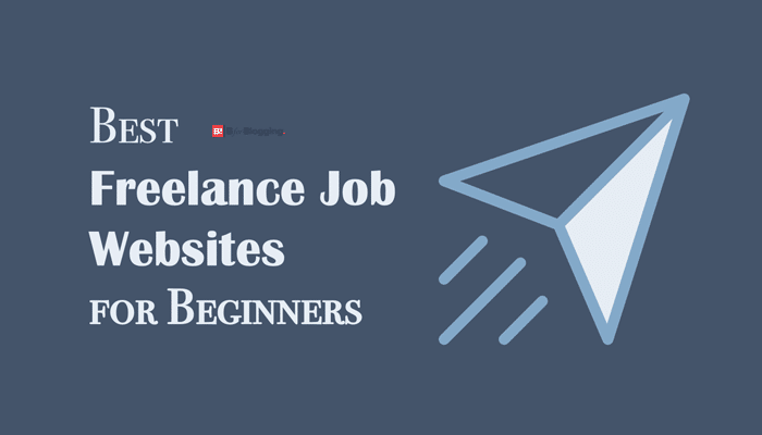 Best Freelance Job Websites For Beginners