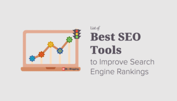 Best SEO Tools List to Improve Search Engine Rankings