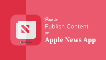 How to Publish Content on Apple News App