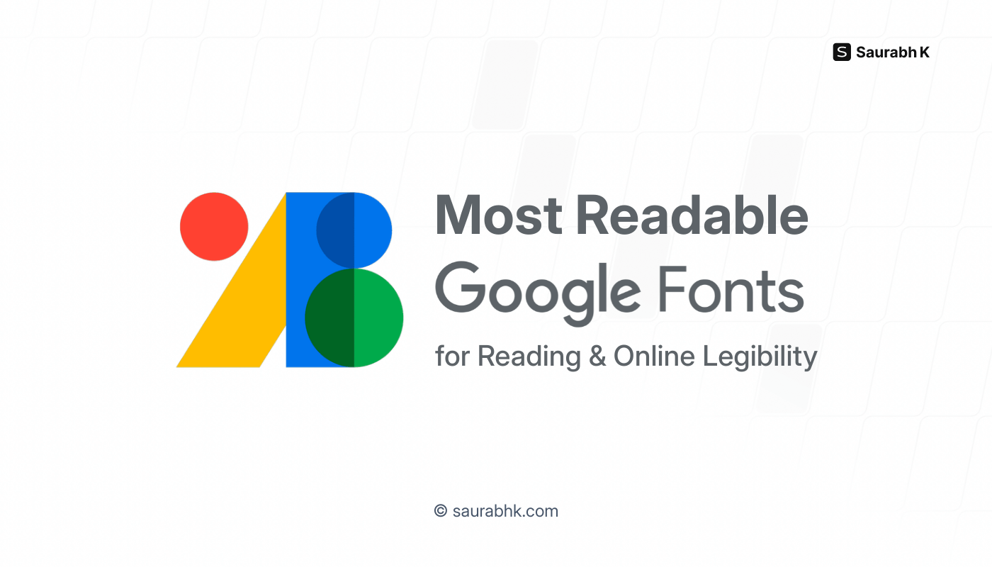 Top 25 Most Readable Google Fonts For Easy Reading And Online Legibility In 2024 (Sans-Serif + Serif) 1 Most Readable Best Google Fonts
