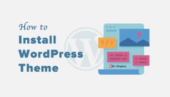 How To Install Wordpress Theme