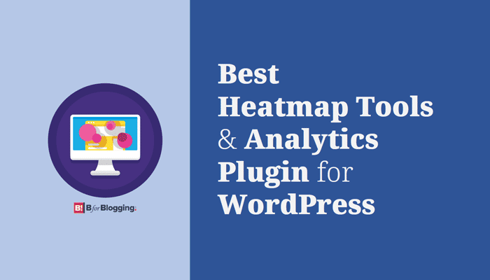 Best Heatmap Tools And Analytics Plugin For Wordpress