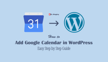 How To Add Google Calendar in WordPress