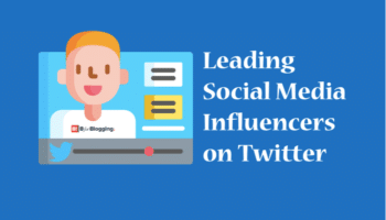 Leading Social Media Influencers to Follow on Twitter
