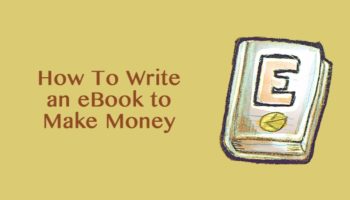 Make an eBook in 30 Minutes - My Secrete To Write an eBook and Make Money